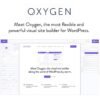 Oxygen - The Visual Website Builder: Oxygen empowers WordPress users with a powerful drag-and-drop interface for building responsive websites without coding.