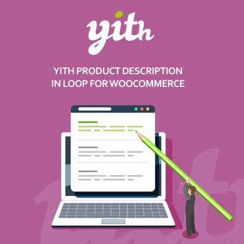 YITH Product Description in Loop for WooCommerce 1.4.0 3 The YITH Product Description in Loop for WooCommerce plugin enhances the product display in your store by adding product descriptions directly within the product loop. This plugin allows you to display key details, features, and benefits without requiring customers to click through to individual product pages, making it easier for shoppers to find important information quickly and improve conversion rates.