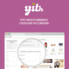 YITH WooCommerce Category Accordion Premium 2.5.0 1 YITH WooCommerce Category Accordion Premium allows you to display your store’s categories in a neat, accordion-style menu. This plugin organizes product categories into an interactive, collapsible list, improving store navigation and helping customers quickly find what they're looking for without overwhelming them with a long, cluttered sidebar.