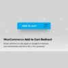 WooCommerce Add to Cart Redirect is a lightweight plugin that gives you full control over what happens after a customer clicks the “Add to Cart” button. Instead of keeping users on the same product page, this plugin lets you redirect them to any page you choose — such as the cart, checkout, or a custom landing page — helping you optimize the buying journey and improve conversions.