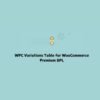 The WPC Variations Table for WooCommerce is an innovative and user-friendly solution designed to simplify the shopping experience for your customers.