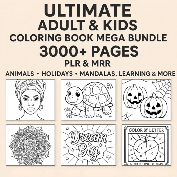 Ultimate Adult & Kids Coloring Book Bundle – 3000+ Pages | PLR & MRR | Animals, Holidays, Mandalas, Learning & More